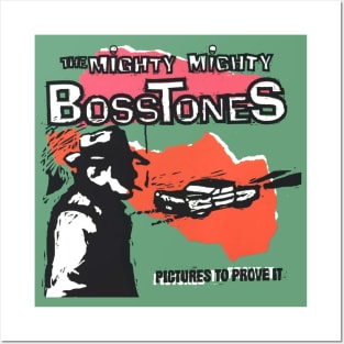 The Mighty Mighty Bosstones Pictures To Prove It Posters and Art